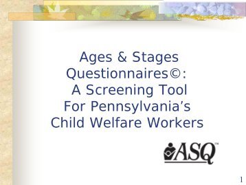 Ages & Stages Questionnaires©: A Screening Tool - Pennsylvania ...