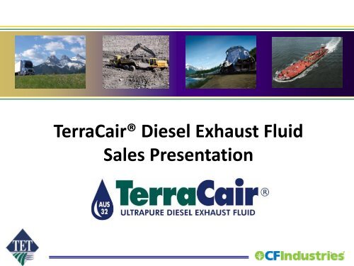 Presentation Terra Cair Diesel Exhaust Fluid 07-20-2011