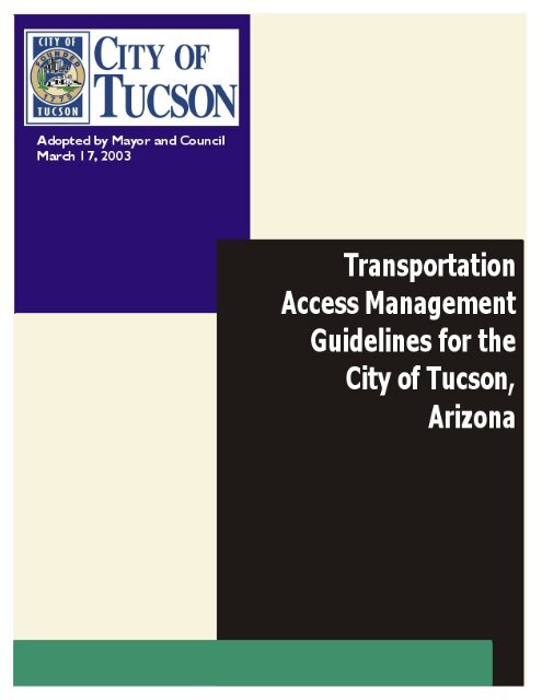 Transportation Access Management Guidelines for ... - City of Tucson
