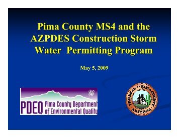 Pima County MS4 and the AZPDES Construction Storm Water ...