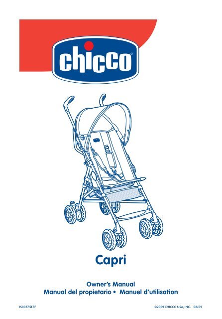 ©2009 CHICCO USA, INC. 08/09 IS0037.5ESF