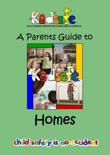 A Parents Guide to Kidsafe WA Homes FINAL ... - Kidsafe NSW