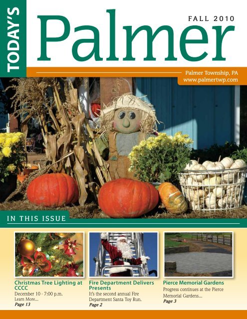 FALL 2010 IN THIS ISSUE - Palmer Township