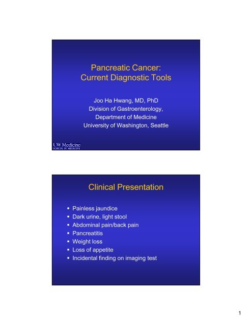 Pancreatic Cancer: Current Diagnostic Tools Clinical Presentation