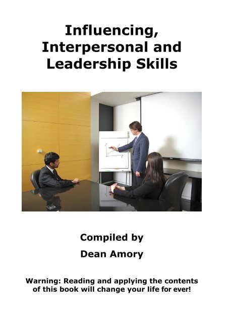 Influencing, Interpersonal and Leadership Skills - Dean Amory