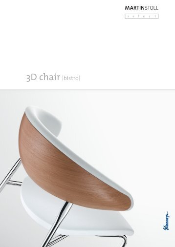 MARTIN STOLL 3D Bistro Chair - Pape+Rohde