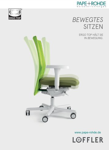 Die Ergonomie des bewegten Sitzens - Pape+Rohde