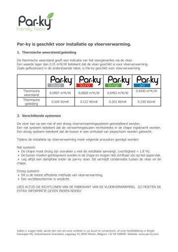 Par-ky is geschikt voor installatie op vloerverwarming.