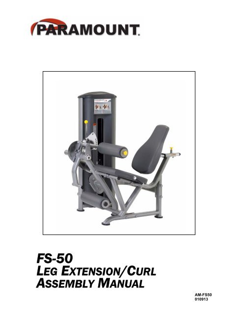 LEG EXTENSION/CURL ASSEMBLY MANUAL - Paramount Fitness