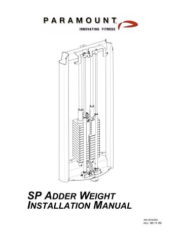 SP ADDER WEIGHT INSTALLATION MANUAL - Paramount Fitness