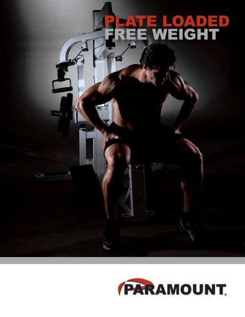 plate loaded free weight Paramount Fitness