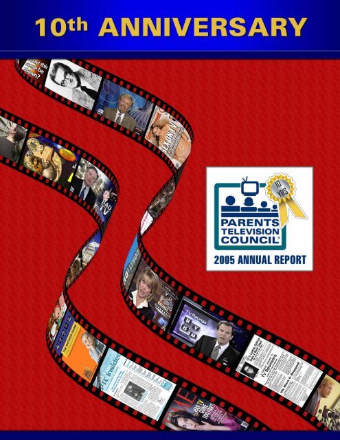 2005 Annual Report Parents Television Council 