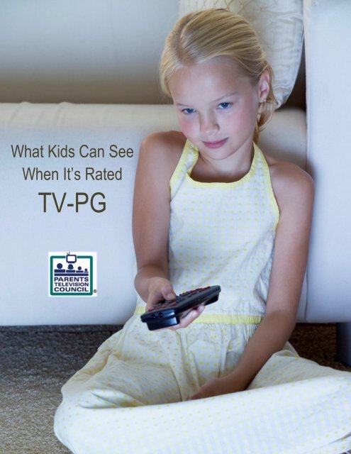 What KIDS Can See WHEN IT S Rated Tv pg Parents Television 