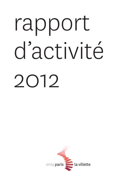 ensaplv ra 2012 def .pdf - Ecole Nationale SupÃ©rieure d'Architecture ...