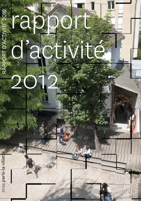 RA 2012 INT def.indd - Ecole Nationale SupÃ©rieure d'Architecture ...