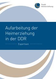 Aufarbeitung der Heimerziehung in der DDR - Fonds Heimerziehung