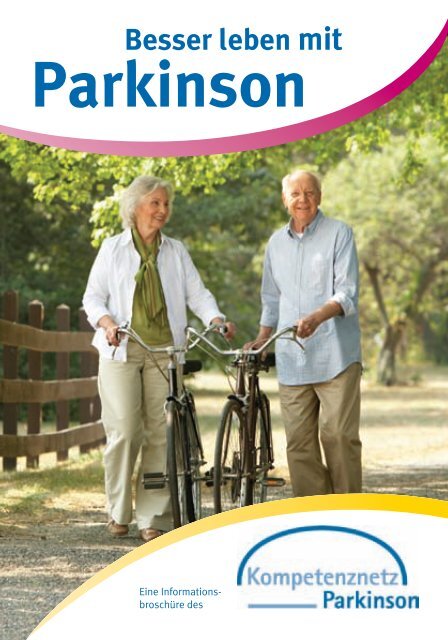 Besser Leben mit Parkinson.pdf - Deutsche Parkinson Vereinigung eV