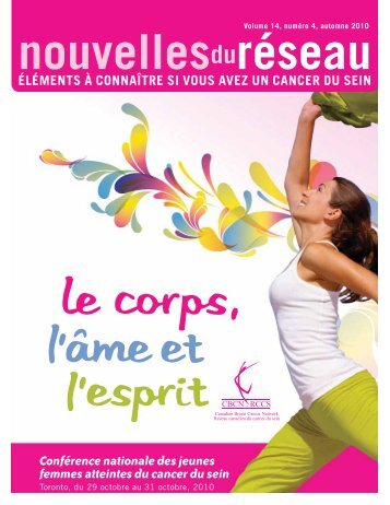 Automne 2010 (PDF 1.70Mb) - Canadian Breast Cancer Network