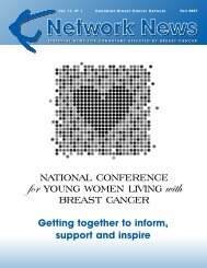 Network News - Fall 2007 (PDF 1.1Mb) - Canadian Breast Cancer ...