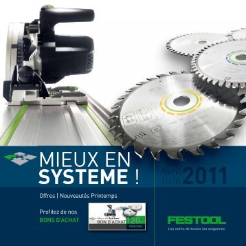 Mieux en SyStEmE ! - Festool