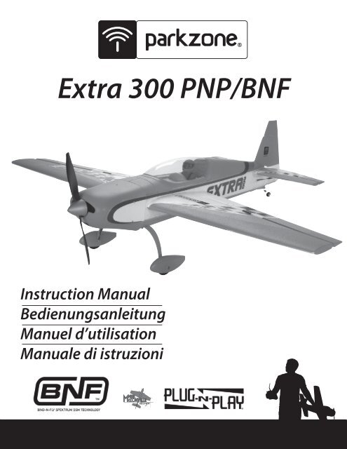 Extra 300 PNP/BNF Bedienungsanleitung - ParkZone