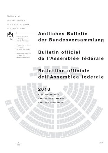 Amtliches Bulletin der Bundesversammlung Bulletin officiel de l ...