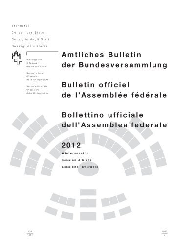 Amtliches Bulletin der Bundesversammlung Bulletin officiel de l ...