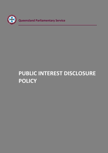 PUBLIC INTEREST DISCLOSURE POLICY - Queensland Parliament