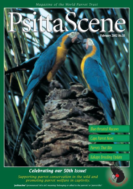 Celebrating our 50th Issue! - World Parrot Trust