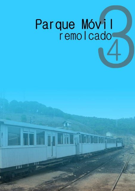 Ferrocarril TurÃ­stico Minero - Pasos