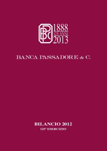 BILANCIO 2012 - Banca Passadore