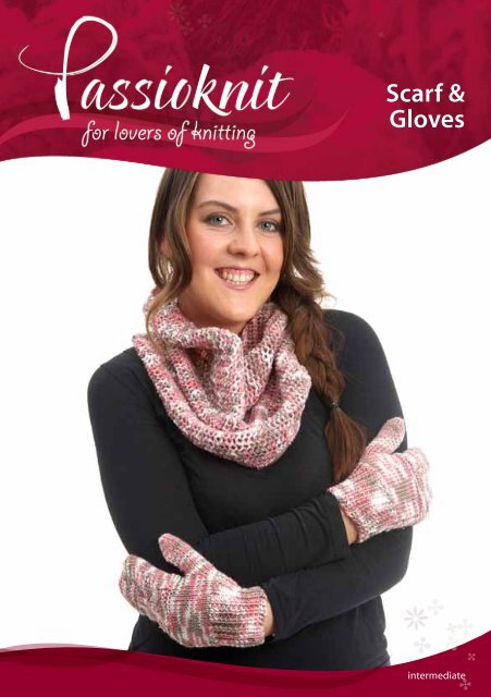 Scarf & Gloves - Passioknit Knitting :: Patterns, Yarns and Needles