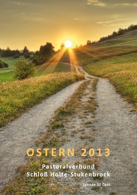 OSTERN 2013 - Pastoralverbund SchloÃŸ Holte - Stukenbrock