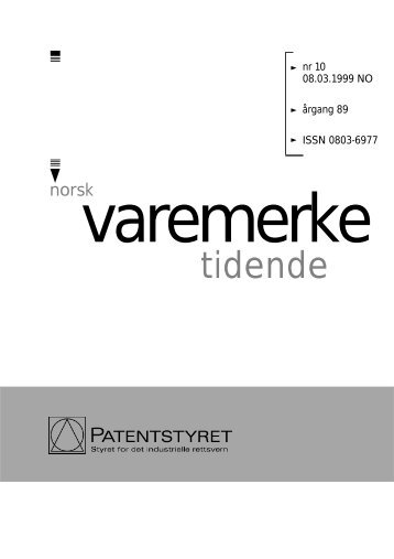 Norsk Varemerketidende nr 10 – 1999 - Patentstyret