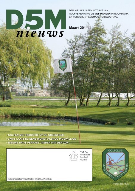 Maart 2011 Maart 2011 - Golfclub De Vijf Margen