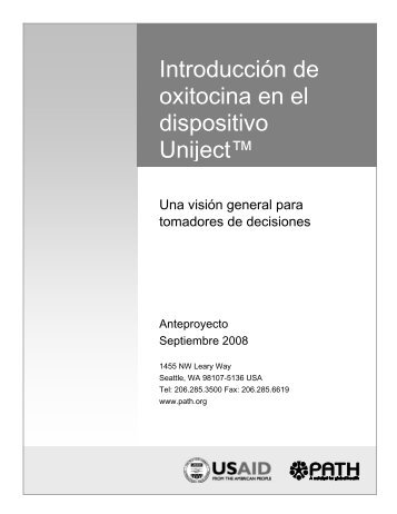 Introducción de Oxitocina en el Dispositivo Uniject™: Una ... - Path