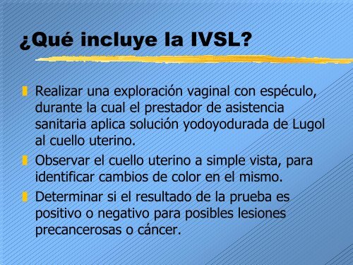 Inspección visual con solución yodoyodurada de Lugol (IVSL ...