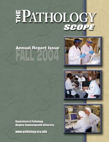 Annual Report 2004 - Pathology - Virginia Commonwealth University