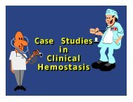 Case Studies in Clinical Hemostasis Case Studies in ... - Pathology