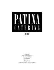 Created by Patina Restaurant Group Joachim ... - The Patina Group