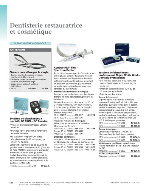 Restauration 682 - Patterson Dental/Dentaire Canada