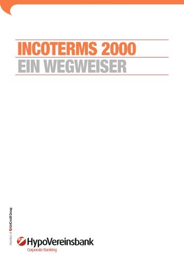 INCOTERMS 2000 EIN WEGWEISER - Paul-Orzessek.de