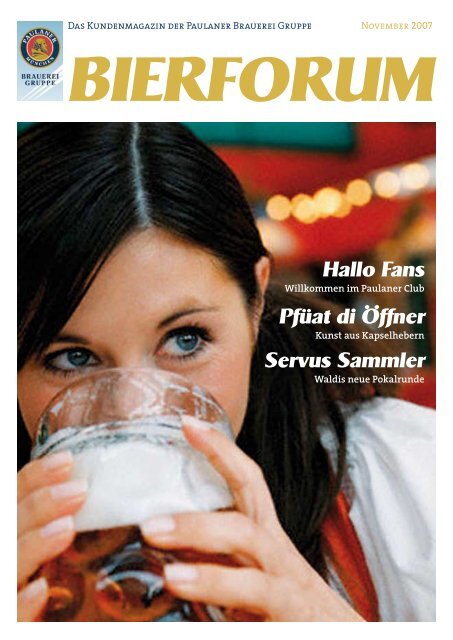 Servus Sammler PfÃ¼at di Ã–ffner Hallo Fans - Paulaner Brauerei ...