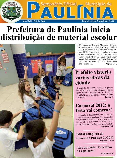 Prefeitura de PaulÃ­nia inicia distribuiÃ§Ã£o de material escolar