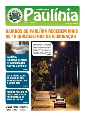 bairros de paulÃ­nia recebem mais de 10 quilÃ´metros de iluminaÃ§Ã£o