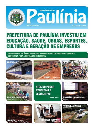 prefeitura de paulÃ­nia investiu em educaÃ§Ã£o, saÃºde, obras, esportes ...