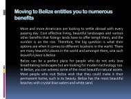 Moving to Belize entitles you to numerous benefits