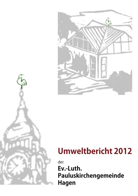 Umweltbericht - Evangelisch-Lutherische Pauluskirchengemeinde ...