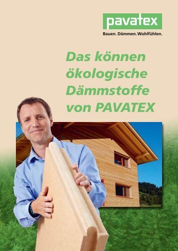 Das können ökologische Dämmstoffe von PAVATEX