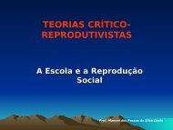 TEORIAS CRÍTICO- REPRODUTIVISTAS A Escola ea ... - UTFPR